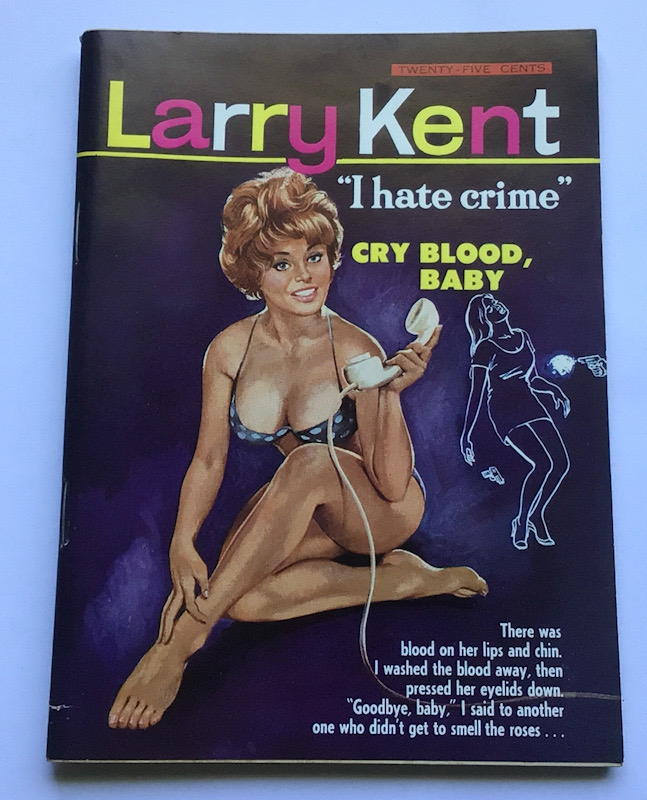 Larry Kent Cry Blood, Baby Australian Detective paperback book No657